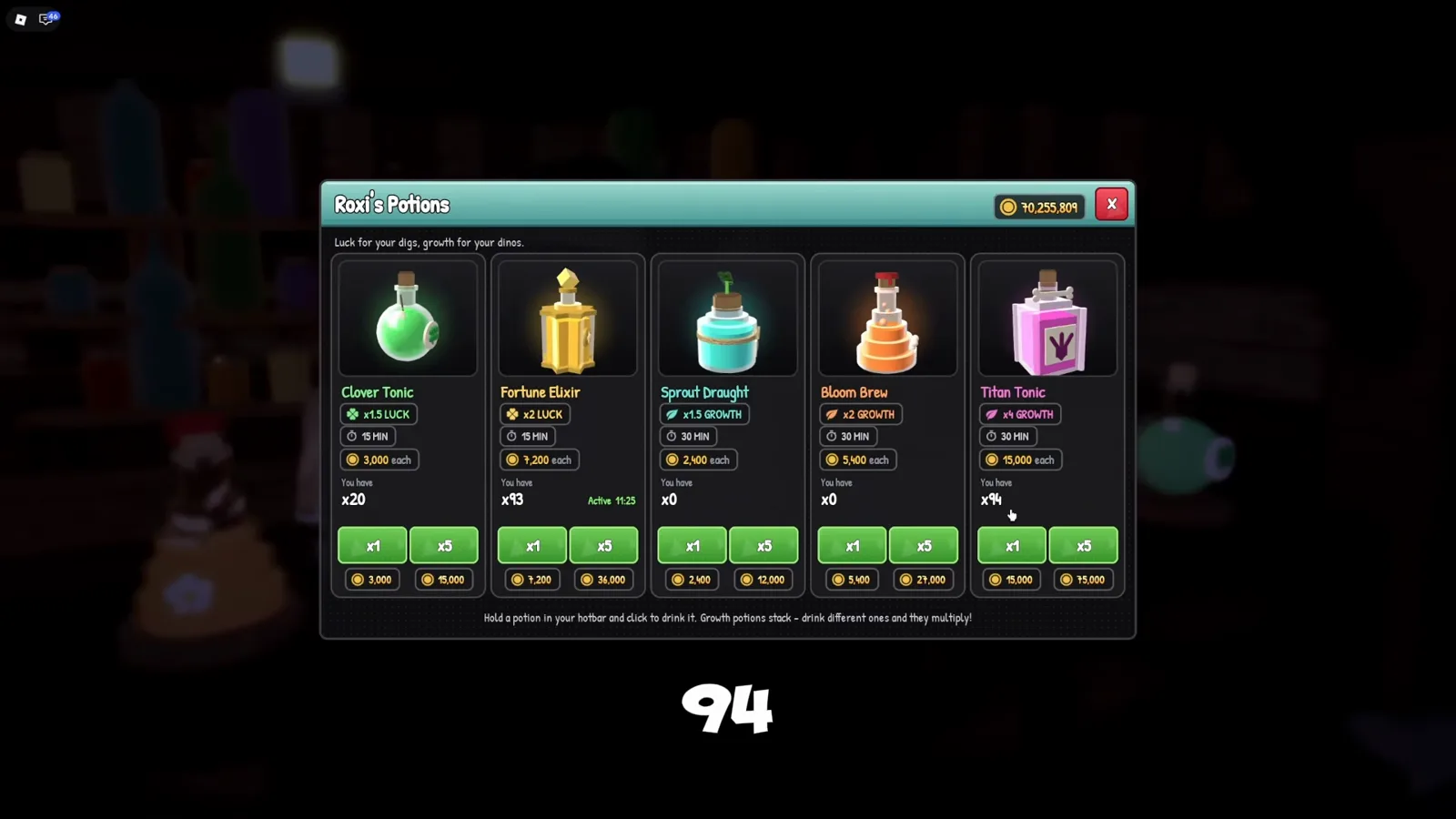94 bottles of Titan Tonic, just in case the price goes up Titan Tonic in Prehistoric Farm costing 15,000 coins for a 30 minute 4x growth boost with 94 bottles stocked in the player’s inventory